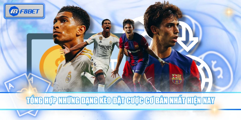 Các Thuật Ngữ Bóng Đá Giúp Bạn Soi Kèo Chuẩn Xác Nhất 2 Tổng hợp những dạng kèo đặt cược cơ bản nhất hiện nay